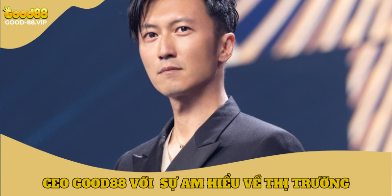 Sự am hiểu về thị trường đã giúp Anh Nam ngày càng mở rộng hệ thống Good88