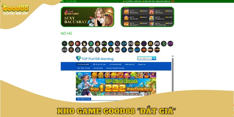 Kho game Good88 “đắt giá”